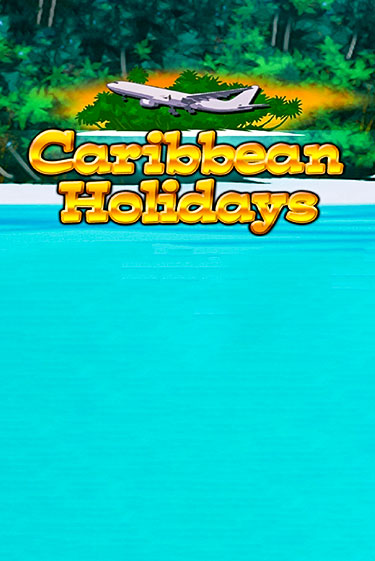 Caribbean Holidays демо игровой автомат | ВАВАДА Казино бесплатно
